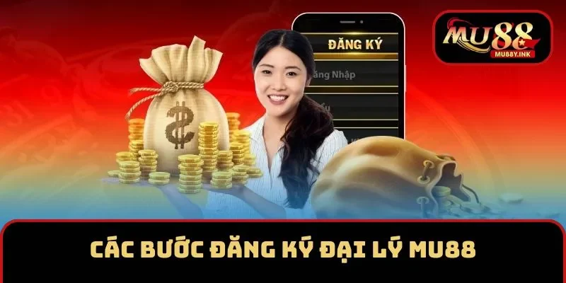 Trở thành đại lý của MU88 chỉ cần 3 bước